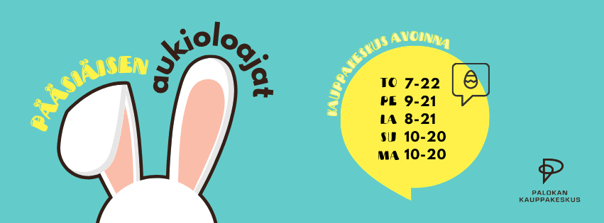 Pääsiäisen aukioloajat Palokan kauppakeskuksessa